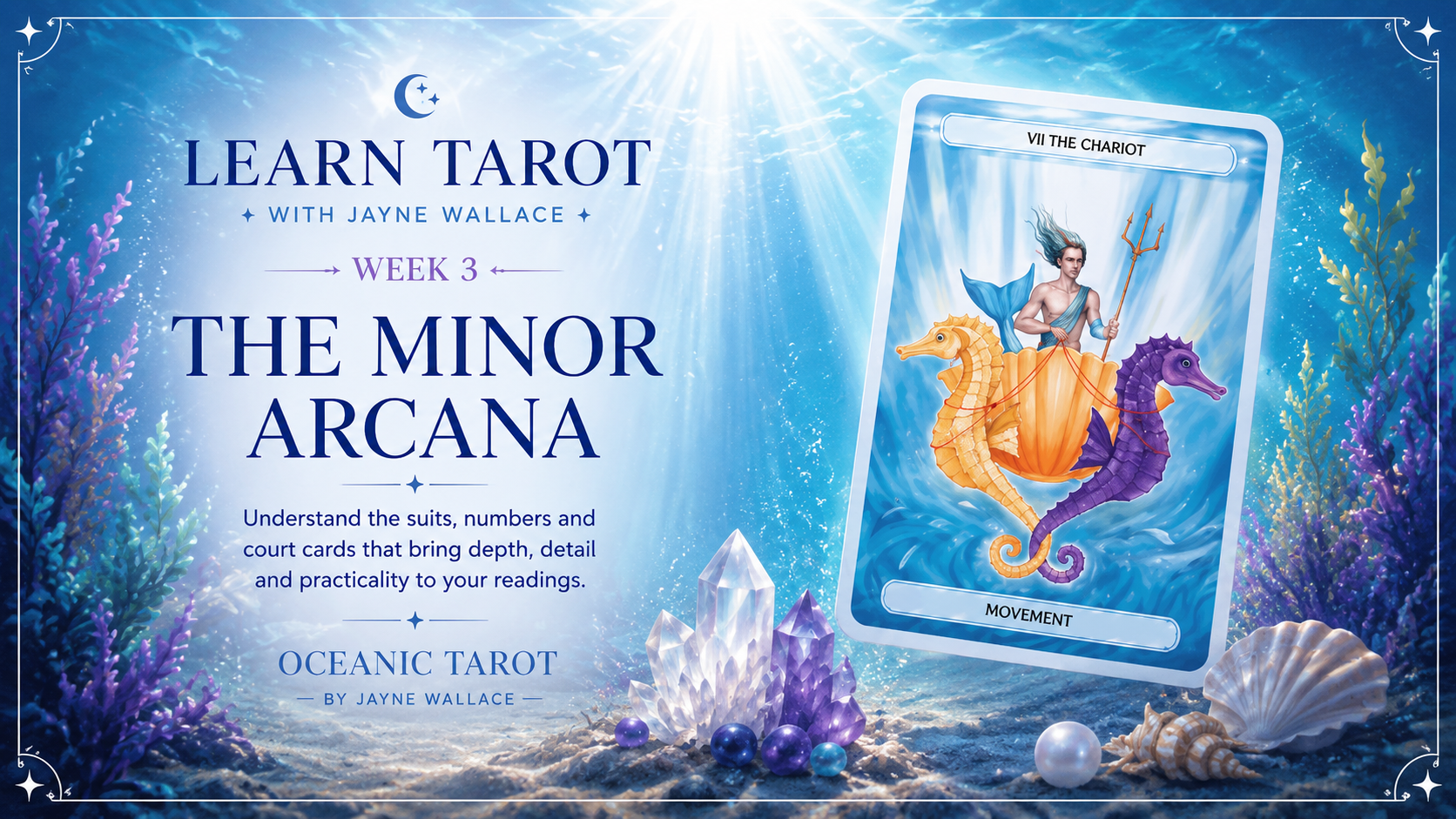 Week 3 Learn Tarot with Psychic Sisters – The Minor Arcana, Four Suits and Court Cards by Jayne Wallace