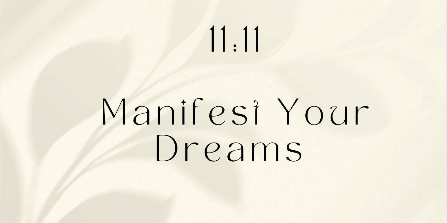 Manifest 11.11 – Unlocking the Magic of Alignment with dreams and positive energy.
